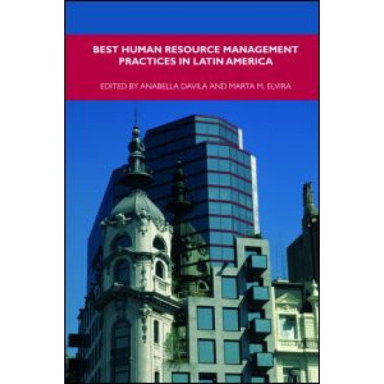 Best Human Resource Management Practices in Latin America Best Human Resource Management Practices in Latin America