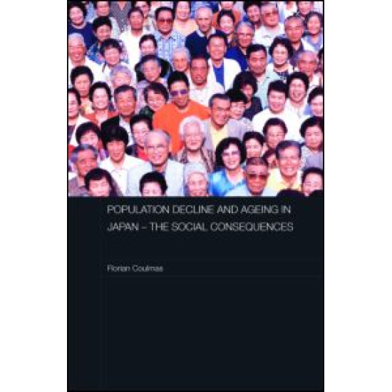 Population Decline and Ageing in Japan - The Social Consequences
