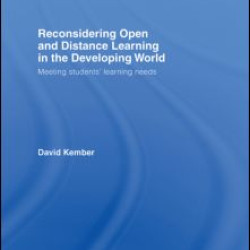 Reconsidering Open and Distance Learning in the Developing World Reconsidering Open and Distance Learning in the Developing World