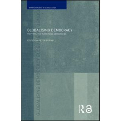 Globalising Democracy Globalising Democracy