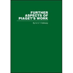 Further Aspects of Piaget's Work
