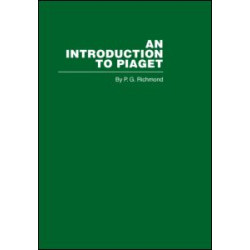 Introduction to Piaget Introduction to Piaget