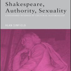 Shakespeare, Authority, Sexuality
