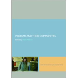 Museums and their Communities Museums and their Communities