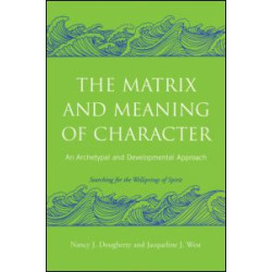 The Matrix and Meaning of Character The Matrix and Meaning of Character