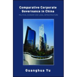 Comparative Corporate Governance in China Comparative Corporate Governance in China
