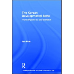 The Korean Developmental State The Korean Developmental State