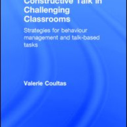 Constructive Talk in Challenging Classrooms Constructive Talk in Challenging Classrooms
