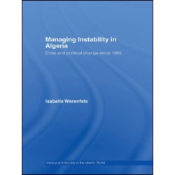 Managing Instability in Algeria Managing Instability in Algeria