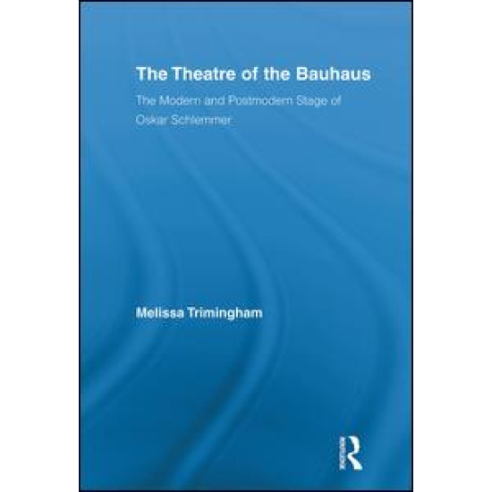 The Theatre of the Bauhaus