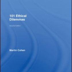 101 Ethical Dilemmas