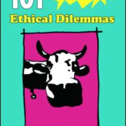 101 Ethical Dilemmas