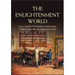 The Enlightenment World The Enlightenment World