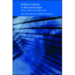 Political Cultures in Asia and Europe Political Cultures in Asia and Europe
