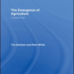 The Emergence of Agriculture The Emergence of Agriculture