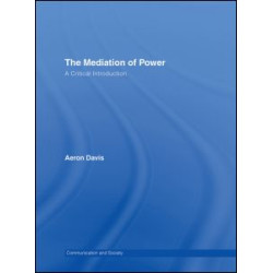 The Mediation of Power The Mediation of Power