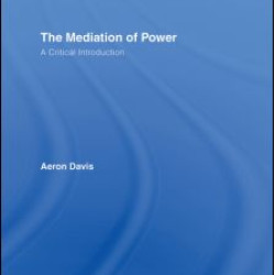 The Mediation of Power The Mediation of Power