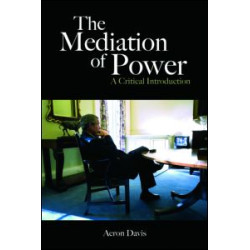 The Mediation of Power The Mediation of Power
