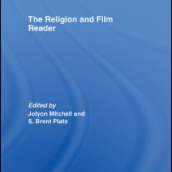 The Religion and Film Reader The Religion and Film Reader