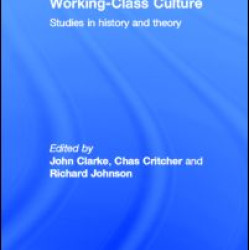 Working Class Culture Working Class Culture