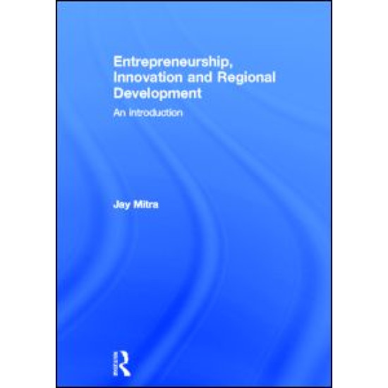 Entrepreneurship, Innovation and Regional Development