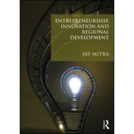 Entrepreneurship, Innovation and Regional Development