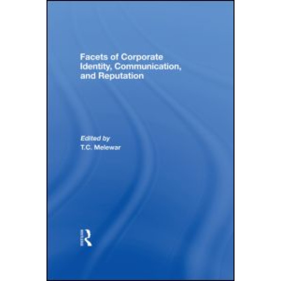 Facets of Corporate Identity, Communication and Reputation