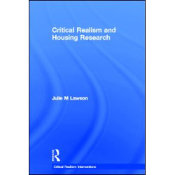 Critical Realism and Housing Research Critical Realism and Housing Research