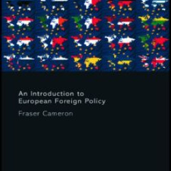 An Introduction to European Foreign Policy An Introduction to European Foreign Policy