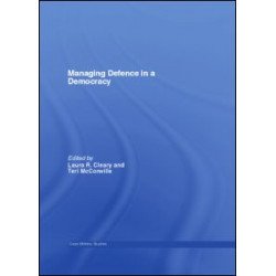 Managing Defence in a Democracy