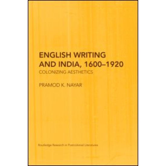 English Writing and India, 1600-1920