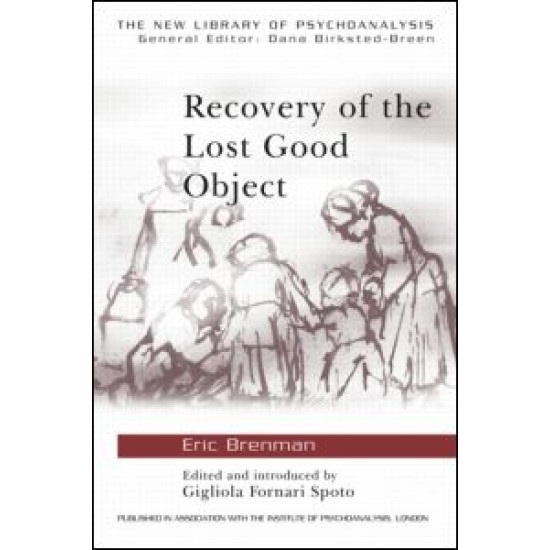 Recovery of the Lost Good Object