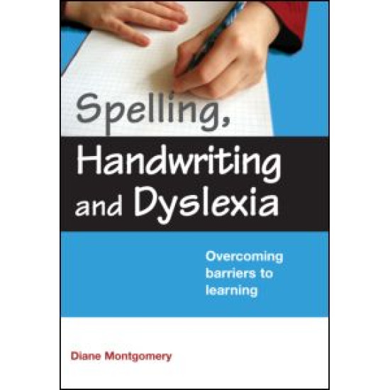 Spelling, Handwriting and Dyslexia