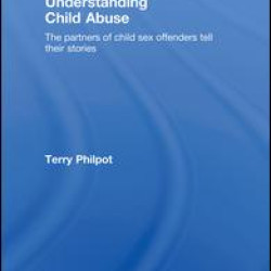 Understanding Child Abuse Understanding Child Abuse