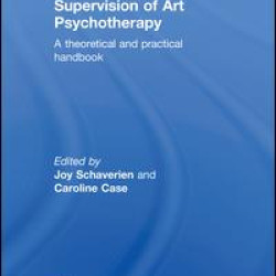 Supervision of Art Psychotherapy Supervision of Art Psychotherapy