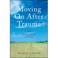 Moving On After Trauma