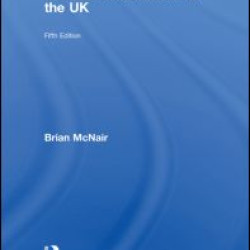 News and Journalism in the UK News and Journalism in the UK