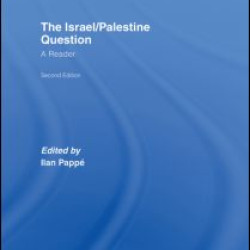 The Israel/Palestine Question The Israel/Palestine Question