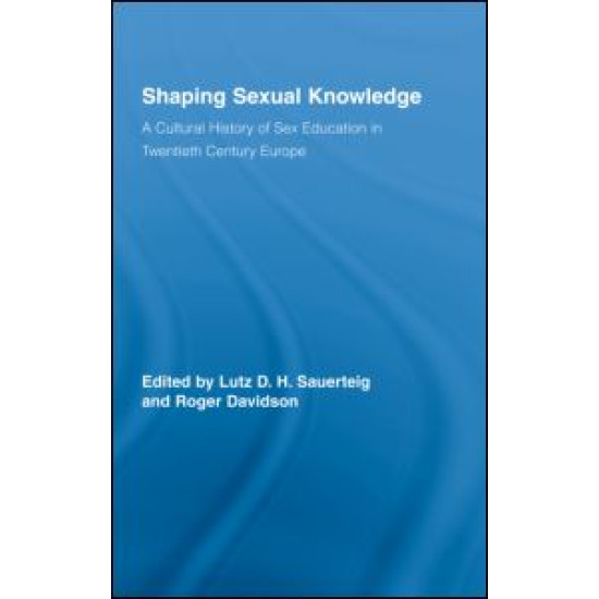 Shaping Sexual Knowledge Shaping Sexual Knowledge