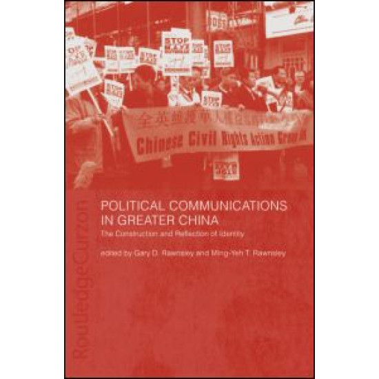 Political Communications in Greater China
