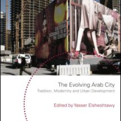 The Evolving Arab City The Evolving Arab City