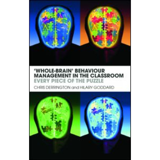'Whole-Brain' Behaviour Management in the Classroom 'Whole-Brain' Behaviour Management in the Classroom