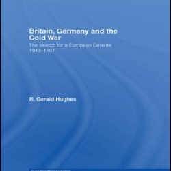Britain, Germany and the Cold War