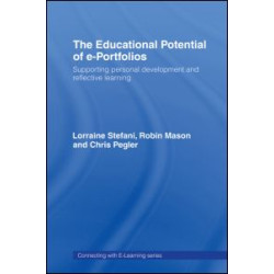 The Educational Potential of e-Portfolios The Educational Potential of e-Portfolios