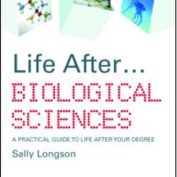 Life After...Biological Sciences