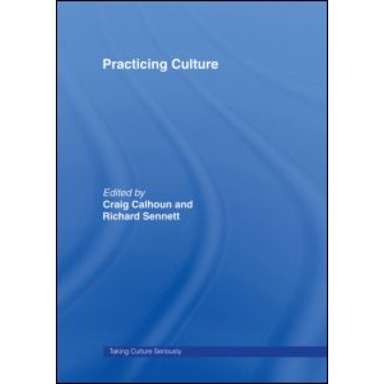 Practicing Culture Practicing Culture