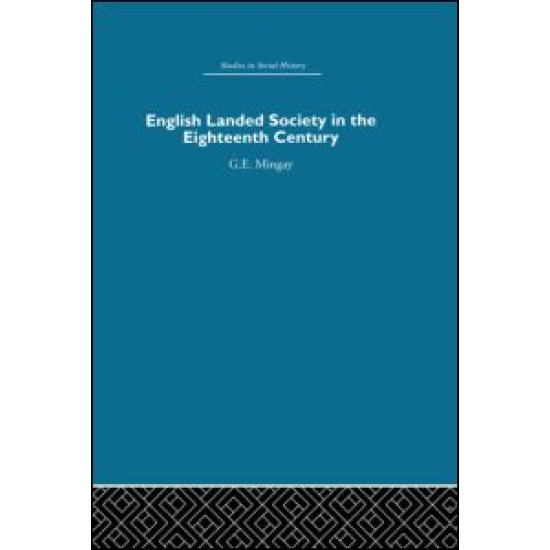 English Landed Society in the Eighteenth Century