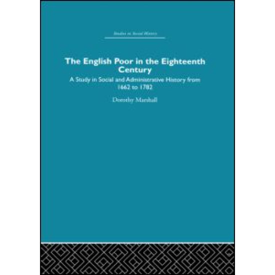 The English Poor in the Eighteenth Century
