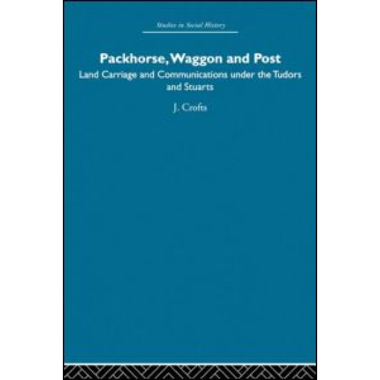 Packhorse, Waggon and Post
