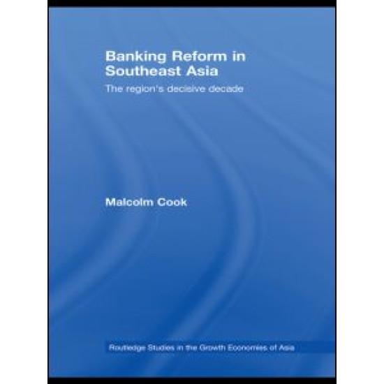 Banking Reform in Southeast Asia Banking Reform in Southeast Asia